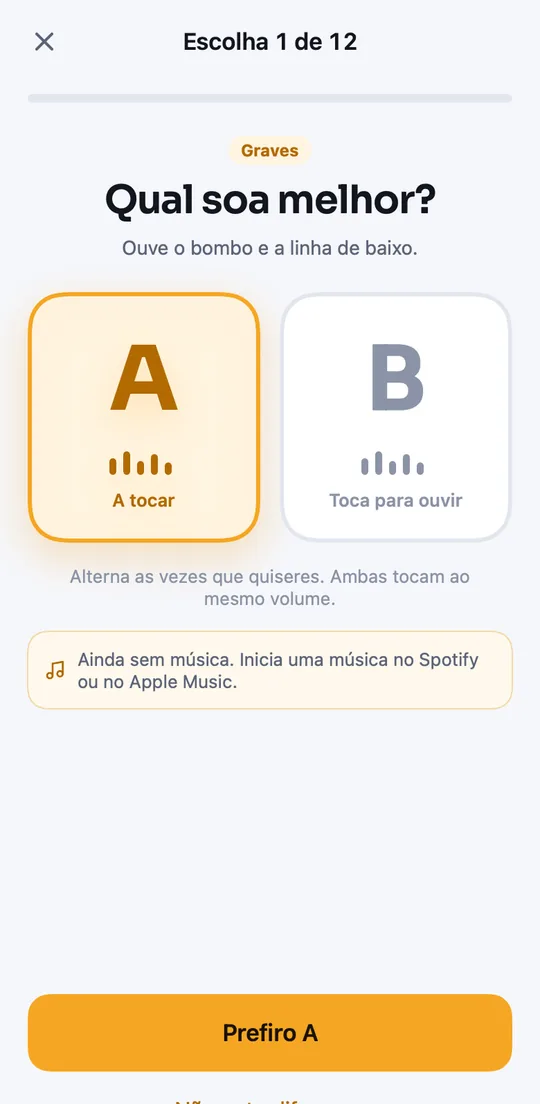 Ecrã do teste de gosto a perguntar qual de duas versões, A ou B, soa melhor